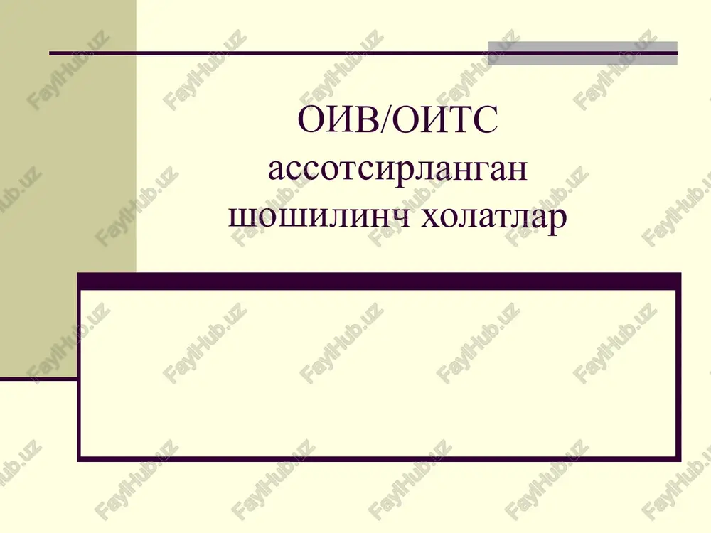 oiv/oits assotsirlangan shoshilinch xolatlar — PPT