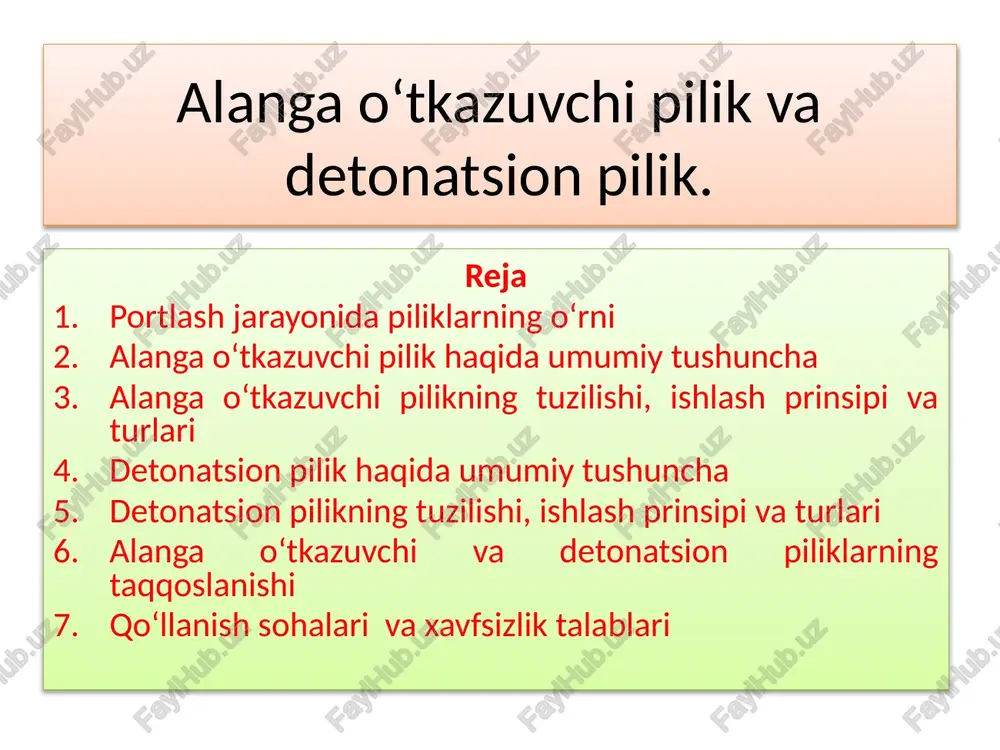 alangao‘tkazuvchivadetonatsionpiliklar — PPTX