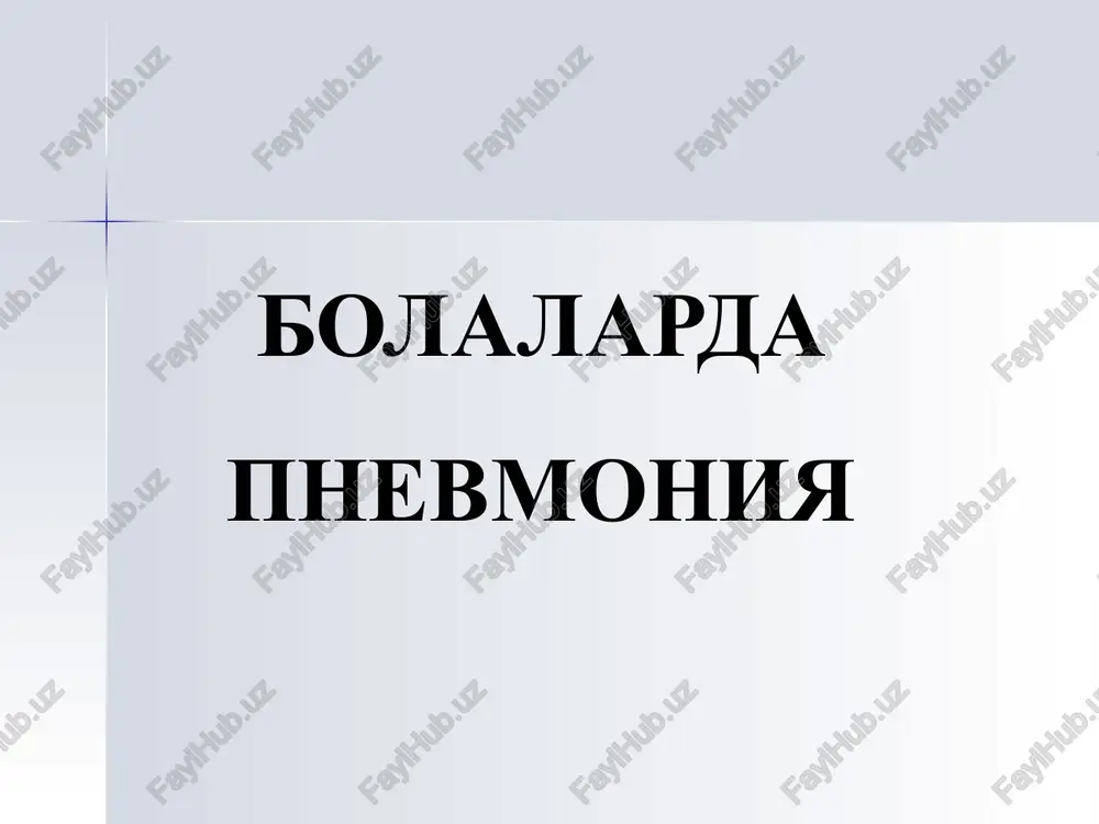 bolalarda pnevmoniya — PPTX