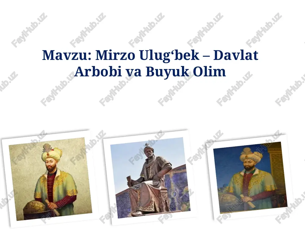 mirzo ulug‘bek – davlat arbobi va buyuk olim — PPTX