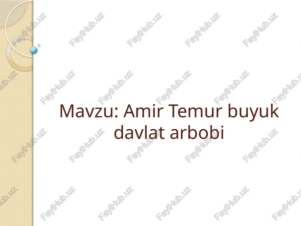 amir temur buyuk davlat arbobi — PPTX