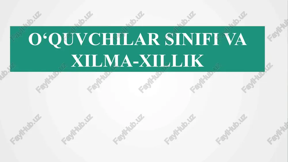 o‘quvchilar sinifi va xilma-xillik — PPTX