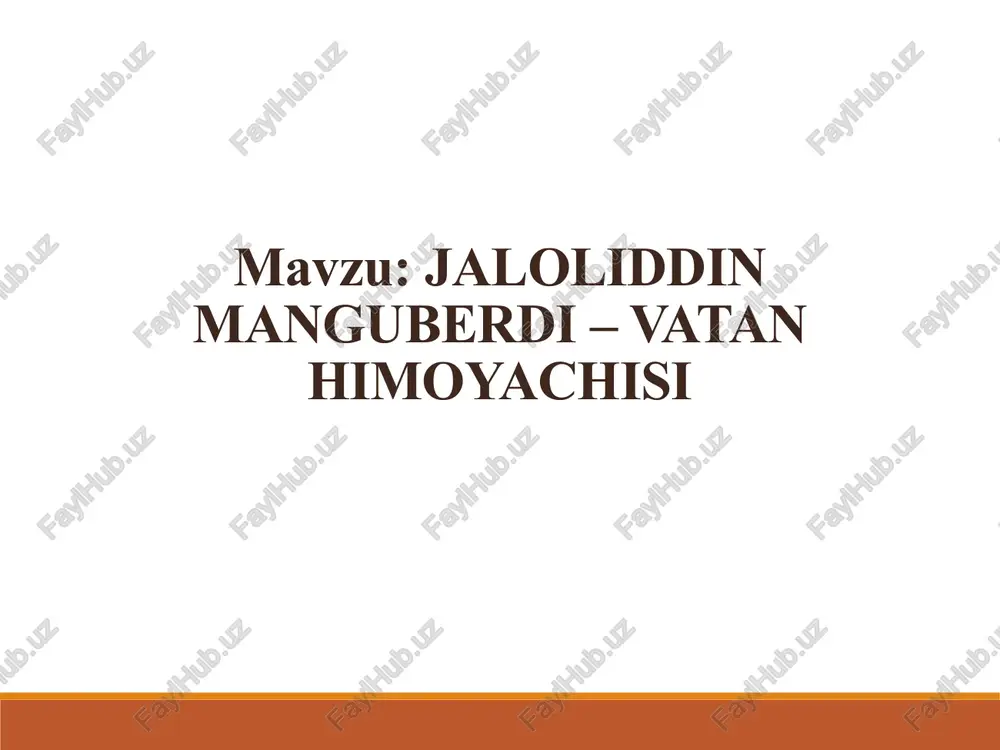 jaloliddin manguberdi – vatan himoyachisi — PPTX