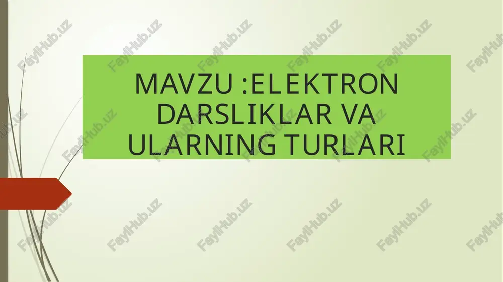 elektron darsliklar va ularning turlari — PPTX