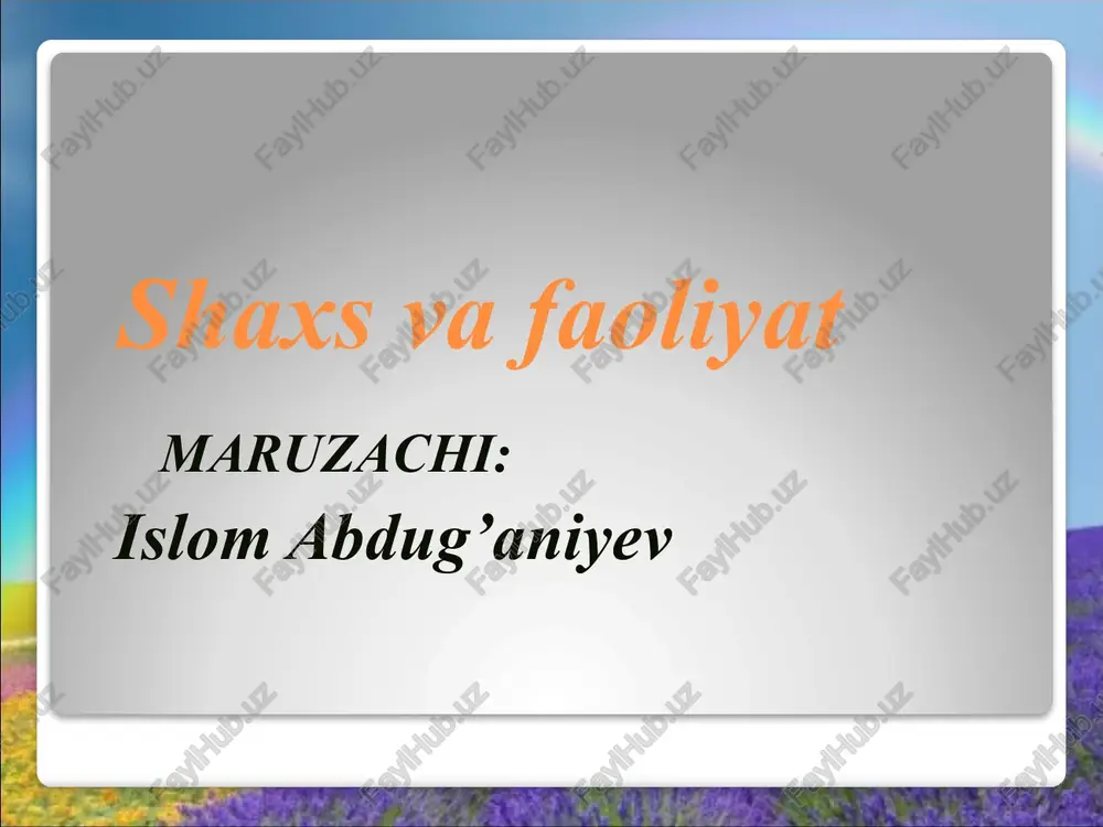 shaxs faoliyati — PPTX