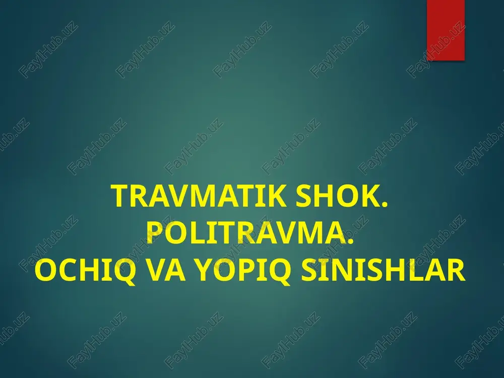 travmatik shok. politravma. ochiq va yopiq sinishlar — PPTX