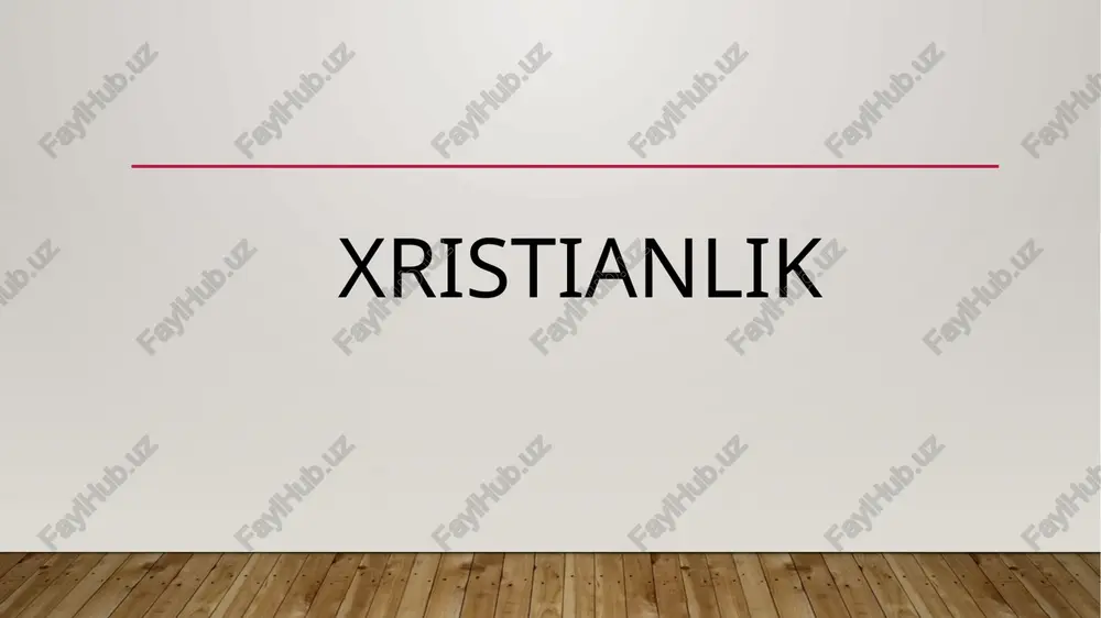 xristianlik — PPTX
