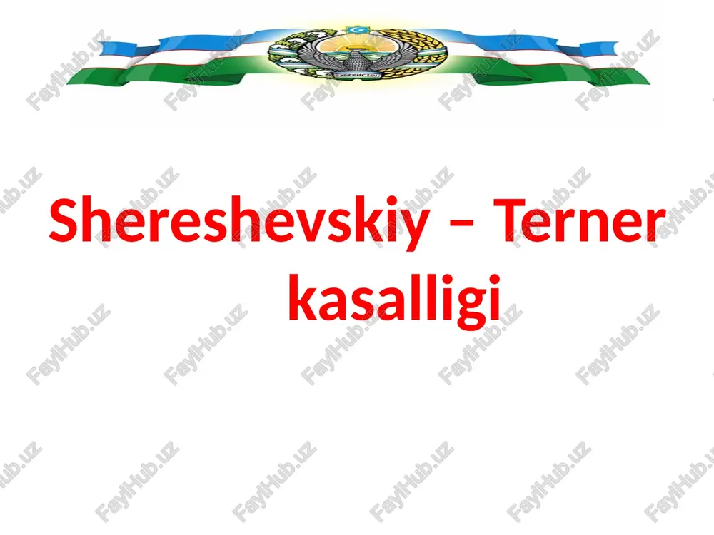 shereshevskiy – terner kasalligi — PPTX