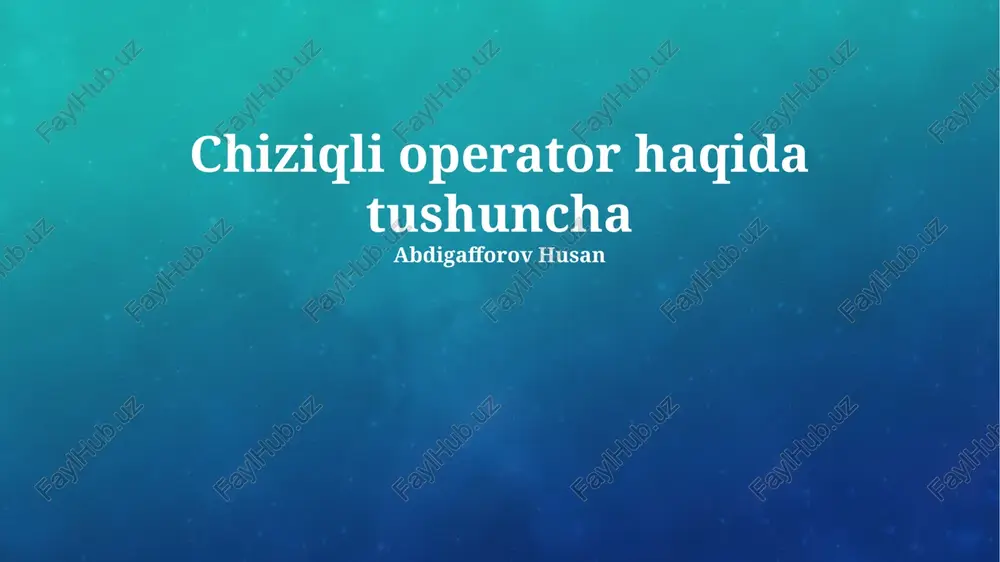 chiziqli operator haqida tushuncha — PPTX