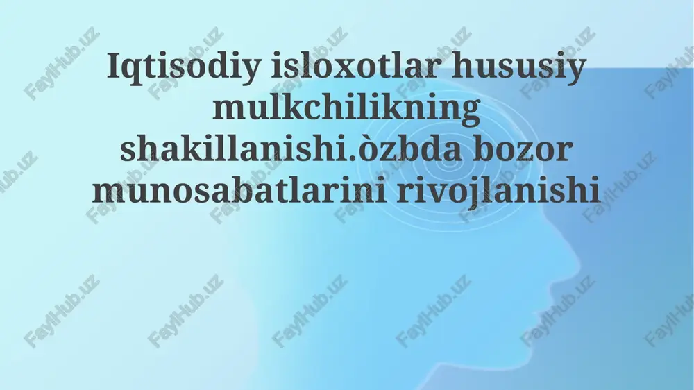iqtisodiy islohotlar va xususiy mulkning shakllanishi — PPTX