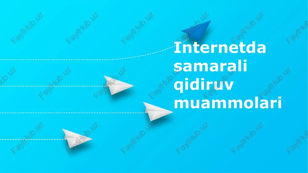 internetda samarali qidiruv muammolari — PPTX