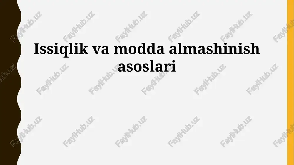 issiqlik va modda almashinish asoslari — PPTX