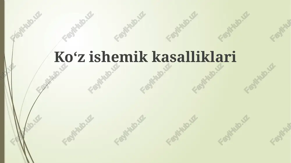 ishemik ko'z kasalliklari — PPTX