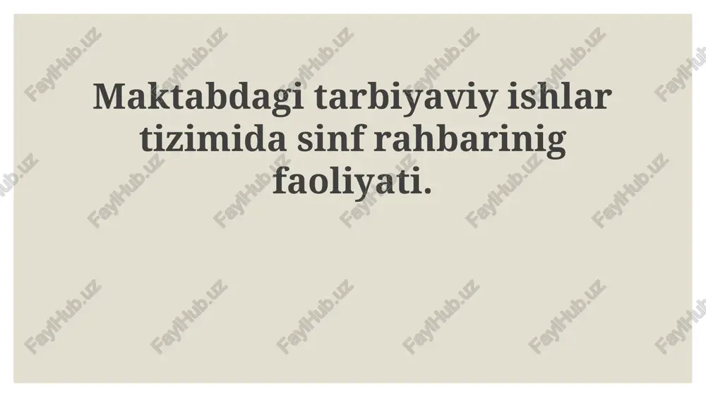 sinf rahbarining faoliyati — PPTX