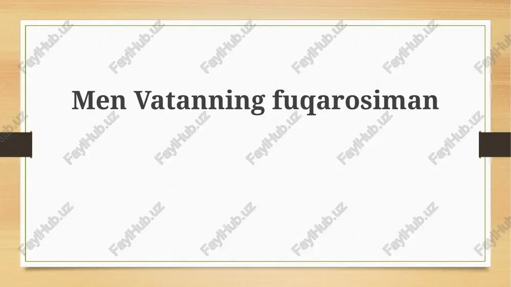 men o'zbekiston fuqarosiman — PPTX
