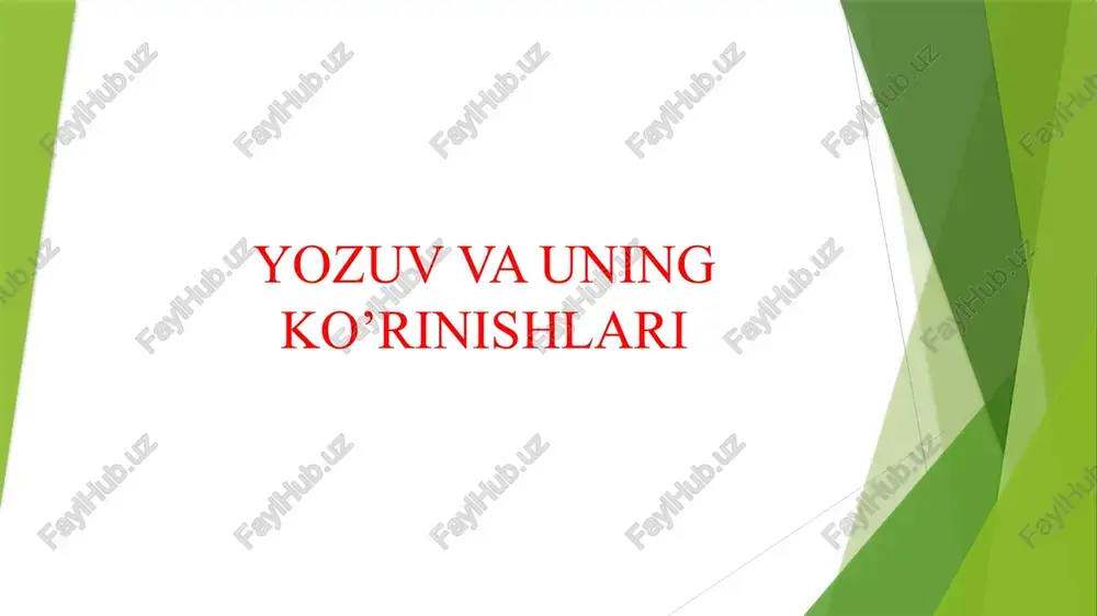 yozuv va uning ko’rinishlari — PPTX