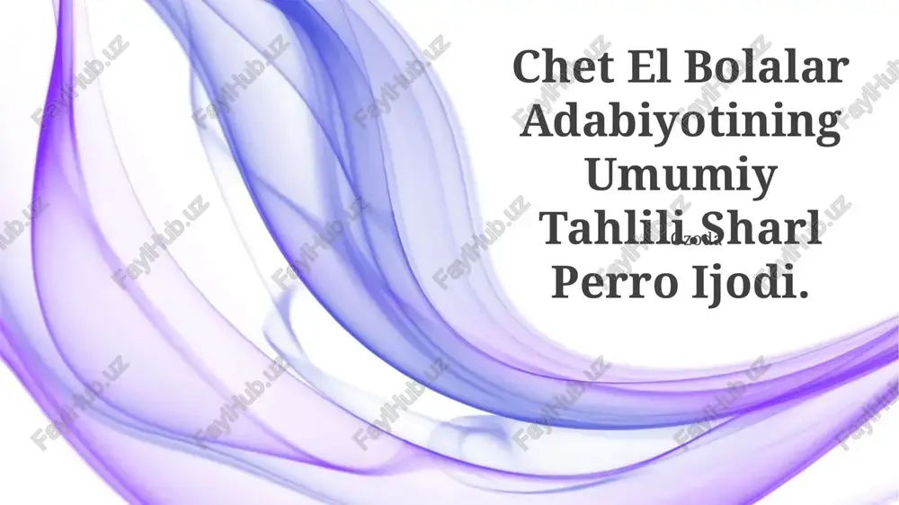 chet el bolalar adabiyotining umumiy tahlili — PPTX