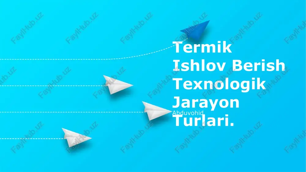 termik ishlov berish texnologik jarayon turlari — PPTX