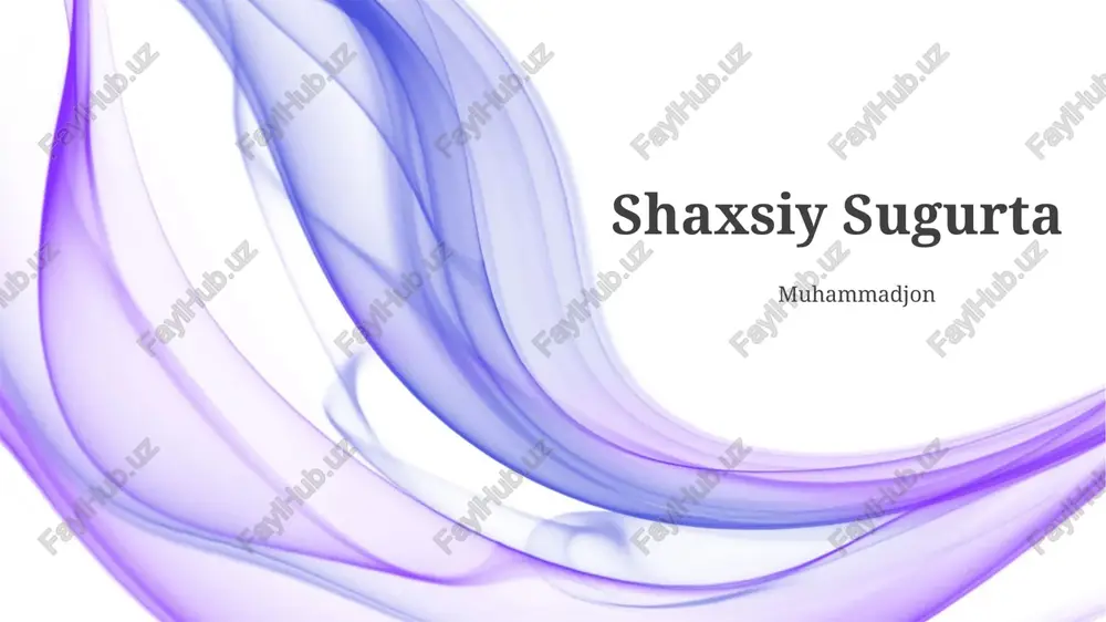 shaxsiy sugurta — PPTX