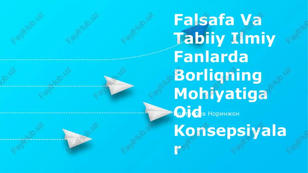 borliqning mohiyati — PPTX