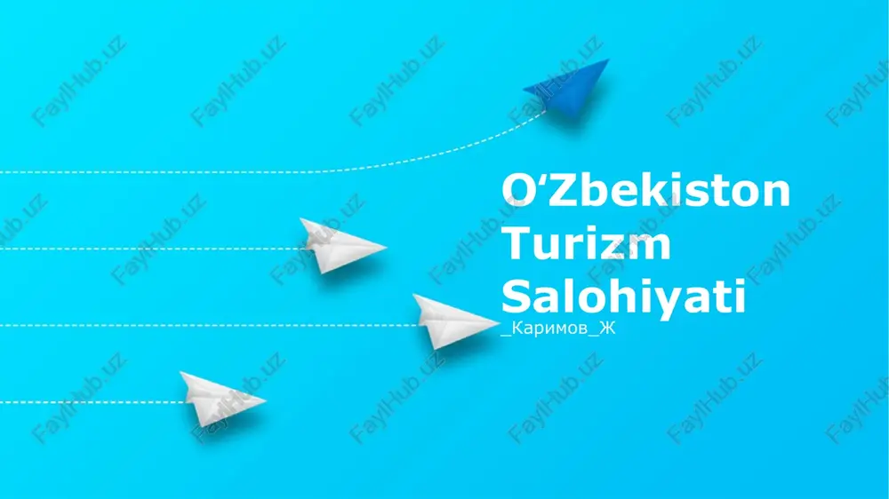 oʻzbekiston turizm salohiyati — PPTX