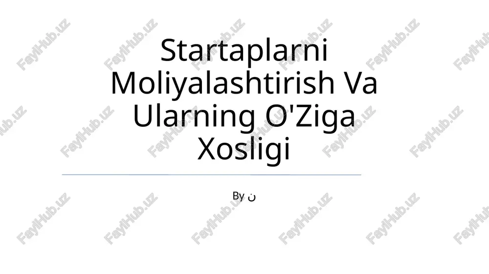 moliyalashtirish va ularning o'ziga xosligi — PPTX