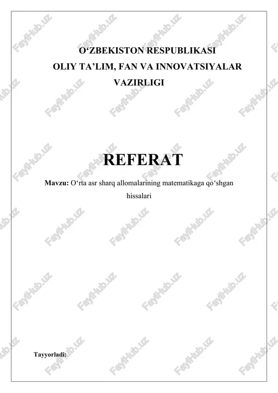 oʻrta asr sharq olimlarining matematikaga qo'shgan hissalari — DOCX