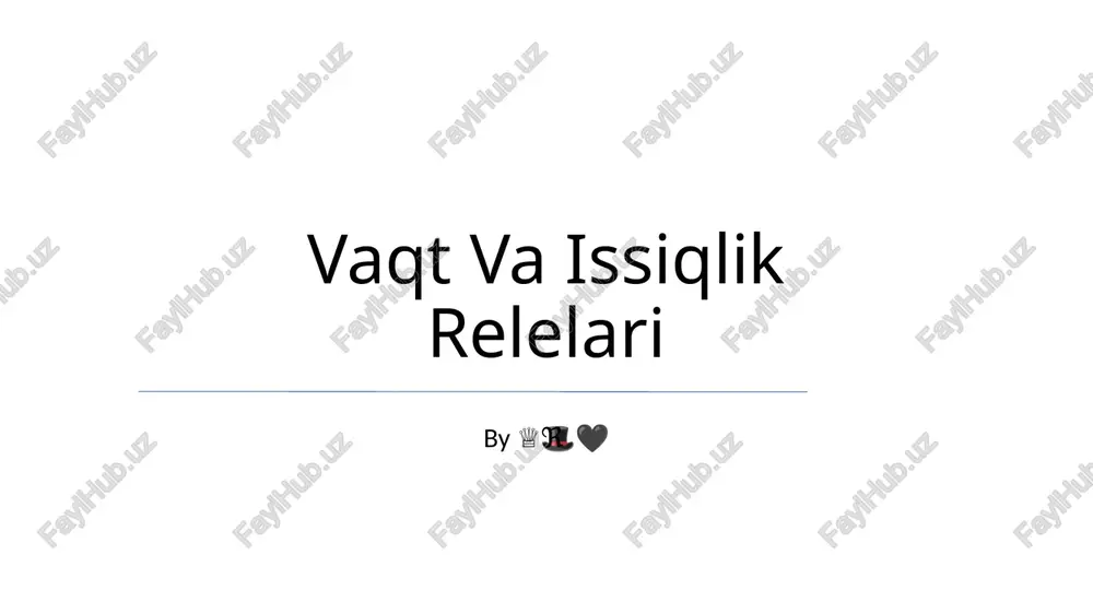 vaqt va issiqlik relelari — PPTX