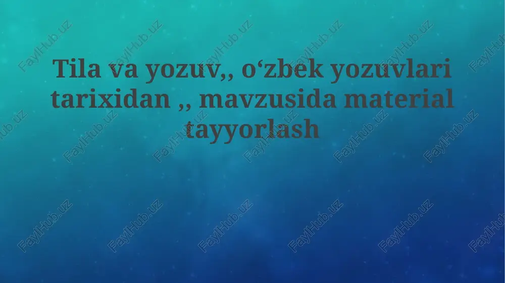 o'zbek yozuvlarining tarixi — PPTX