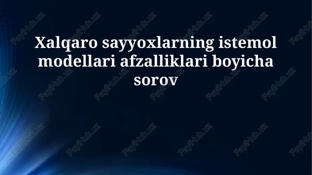 xalqaro sayyoxlarning istemol modellari — PPTX