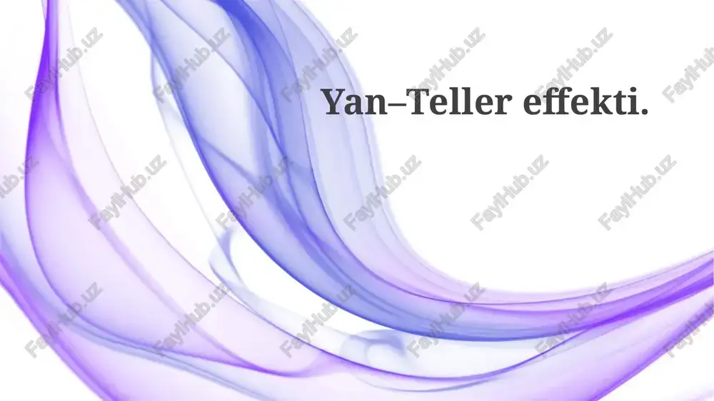 yan-teller effekti — PPTX