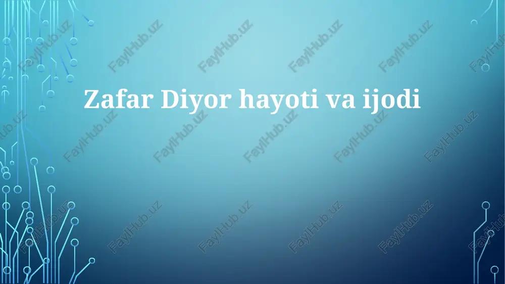 zafar diyorning hayoti — PPTX