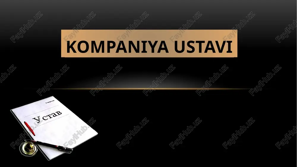 kompaniya ustavi — PPTX