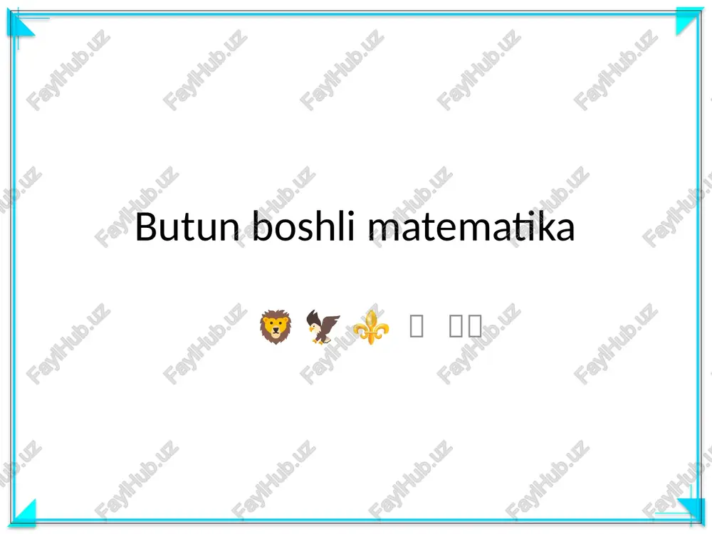 butun boshli matematika — PPTX