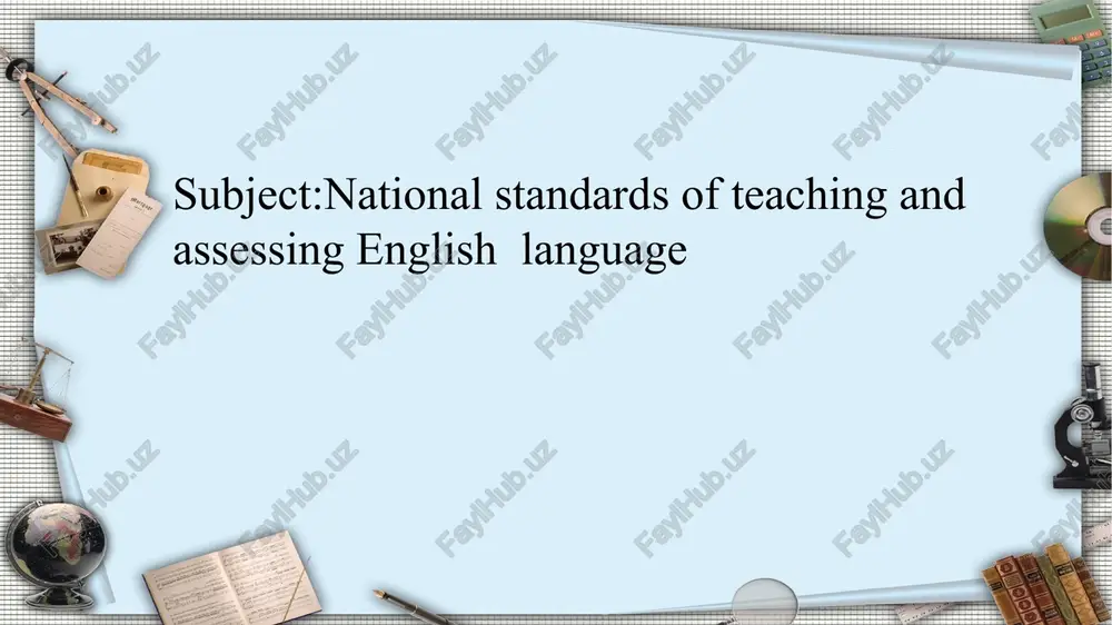 national standards of teaching and assessing english language — PPTX