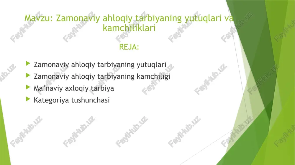 zamonaviy ahloqiy tarbiyaning yutuqlari va kamchiliklari — PPTX