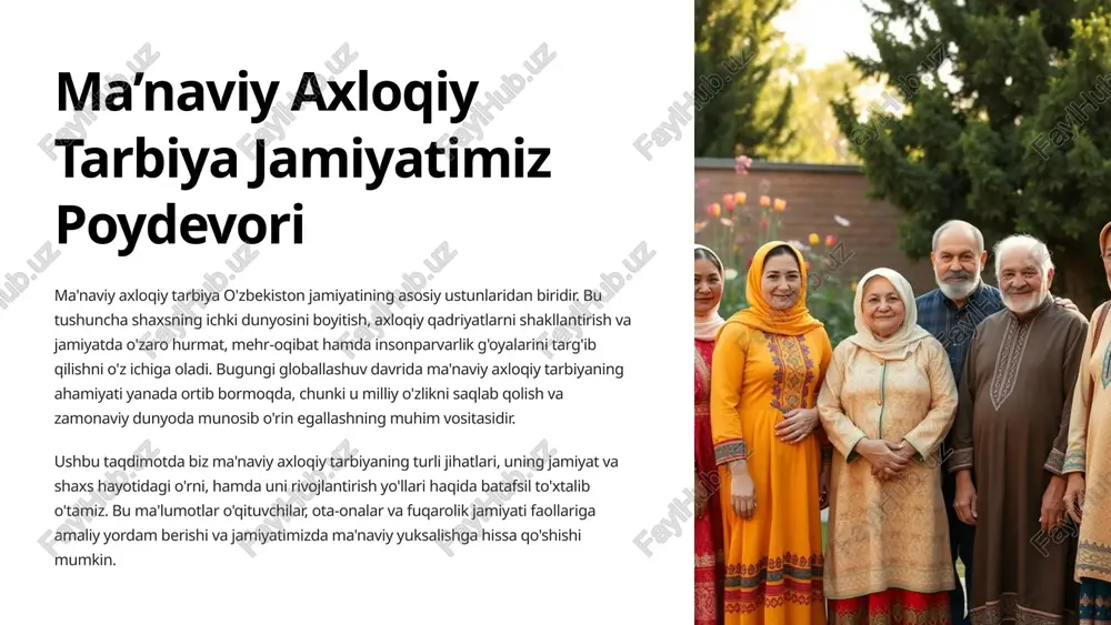 ma'naviy axloqiy tarbiya jamiyatimiz poydevori — PPTX