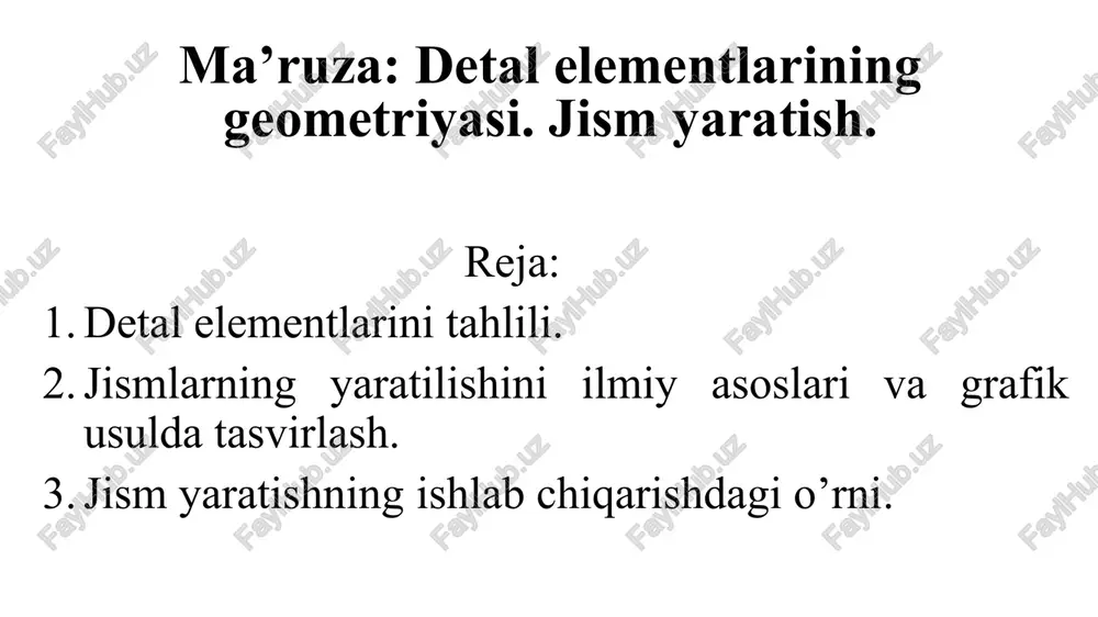 ma’ruza: detalelementlarining geometriyasi — PPTX