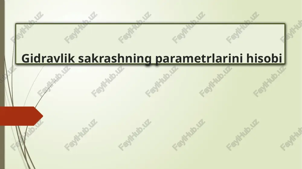 gidravlik sakrashning parametrlarini hisobi. — PPTX