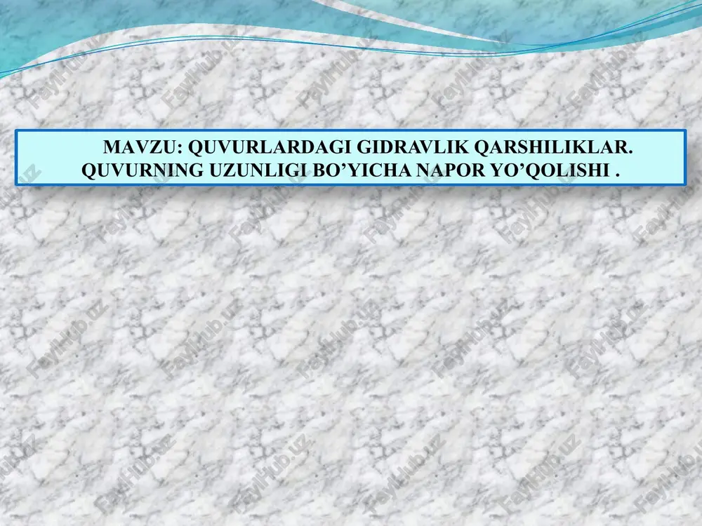 quvurlardagi gidravlik qarshiliklar. quvurning uzunligi bo’yicha napor — PPTX