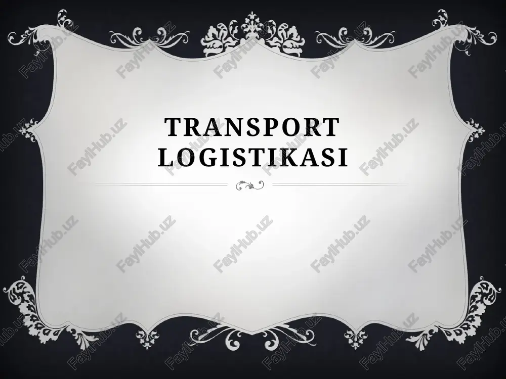 transport logistikasi — PPTX