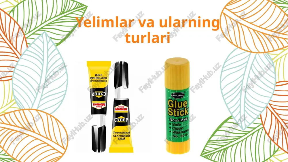 yelimlar va ularning turlari — PPTX