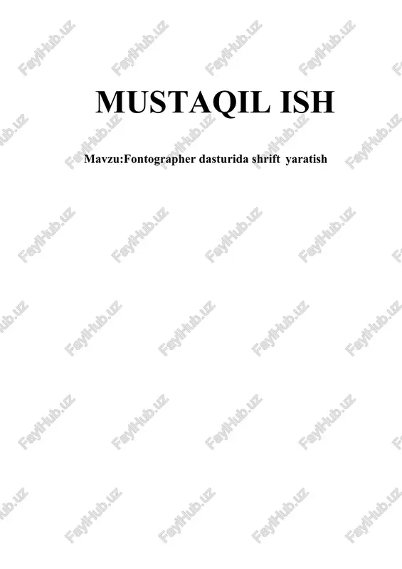 fontographer dasturida shrift yaratish — DOCX