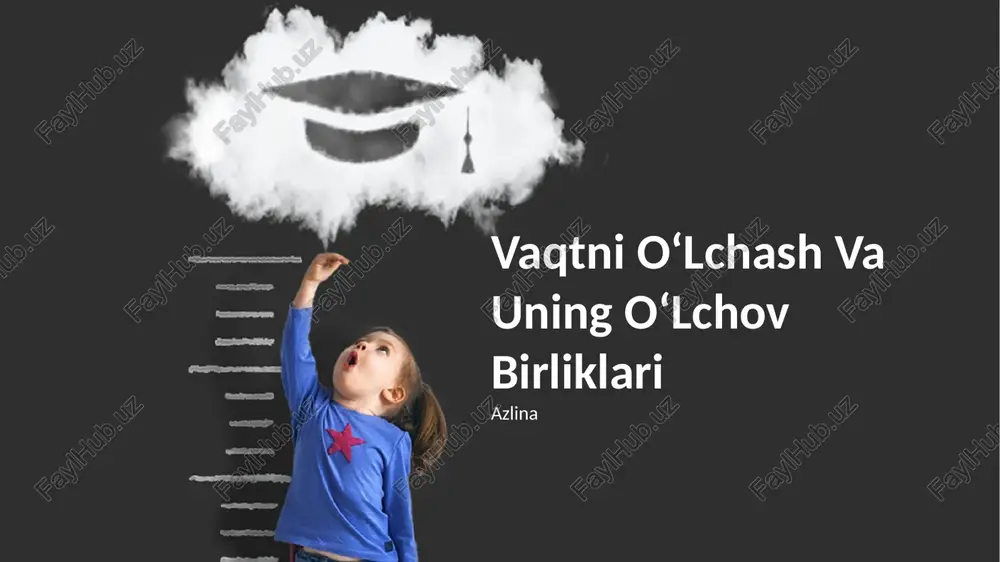 vaqtni oʻlchash va uning oʻlchov birliklari — PPTX