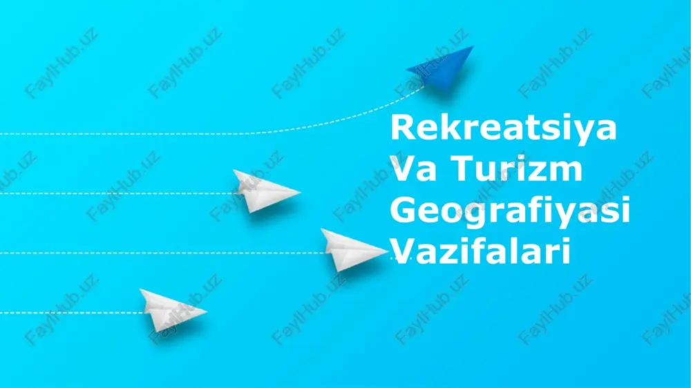 dam olish va turizm geografiyasi — PPTX