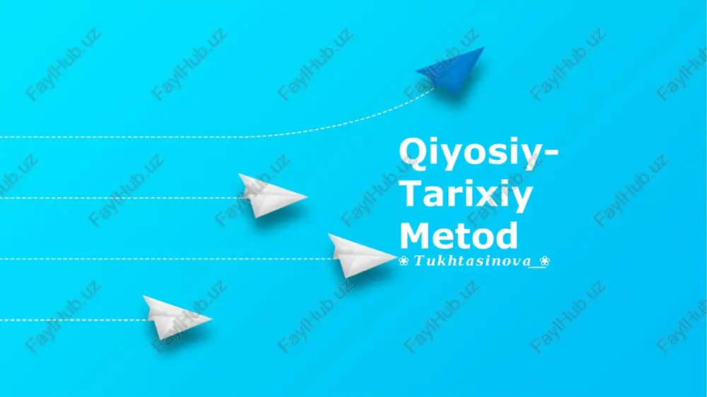 qiyosiy-tarixiy metod — PPTX