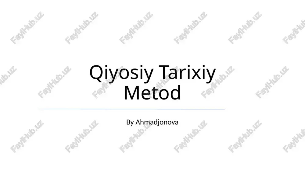 qiyosiy tarixiy metod — PPTX