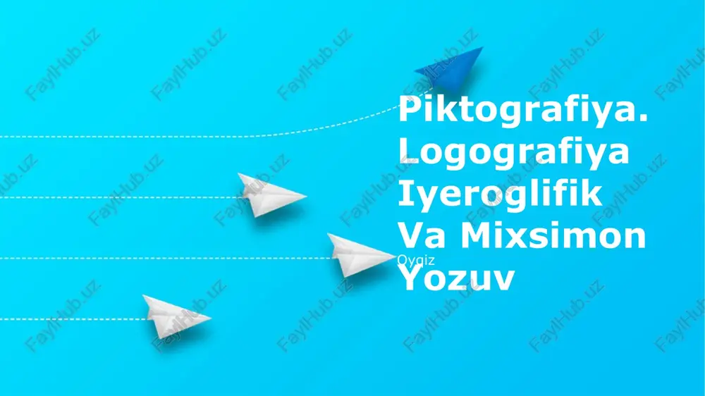 piktografiya. logografiya iyeroglifik va mixsimon yozuv — PPTX