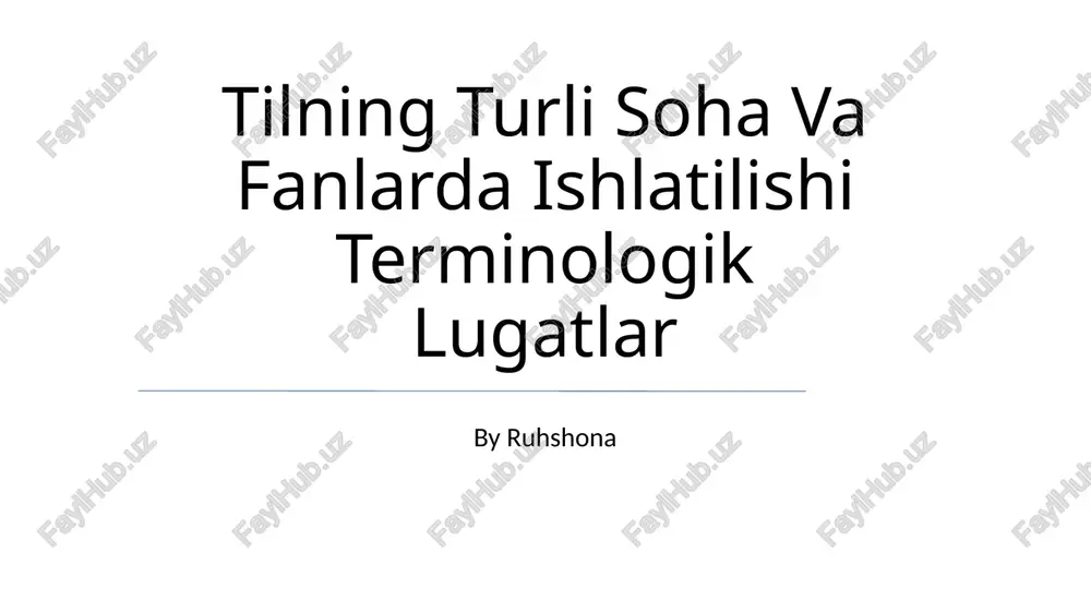 tilning turli soha va fanlarda ishlatilishi terminologik lugatlar — PPTX