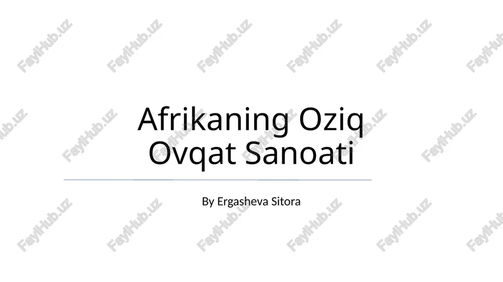 afrikaning oziq ovqat sanoati — PPTX